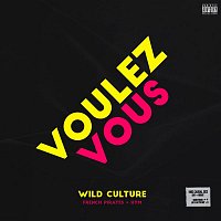 Wild Culture, French Pirates, HYM – Voulez Vous