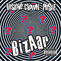 Insane Clown Posse – Bizaar