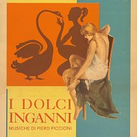 Piero Piccioni – I dolci inganni [Original Motion Picture Soundtrack / Remastered 2021]
