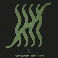 Tony Romera – Pitch Thing