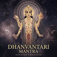 Shagun Sodhi – Dhanvantari Mantra [Non-Stop Chanting]