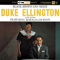 Duke Ellington & His Orchestra, Mahalia Jackson – Black, Brown, & Beige