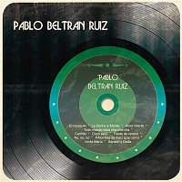 Pablo Beltrán Ruíz y Su Orquesta – Pablo Beltrán Ruíz