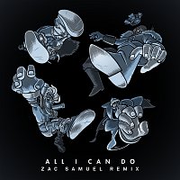 Bad Royale, Silver – All I Can Do [Zac Samuel Remix]