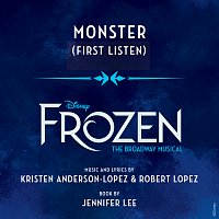 Caissie Levy, John Riddle, Male Ensemble - Frozen: The Broadway Musical – Monster [From "Frozen: The Broadway Musical" / First Listen]