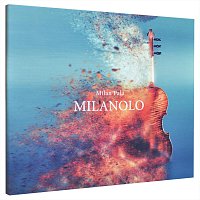 Milan Pala – Milanolo - Milan Pala