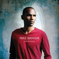 Mike Ibrahim – La Route Du Nord