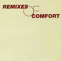 Různí interpreti – Remixes of Comfort