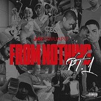 Jay Gwuapo – From Nothing Pt. 1