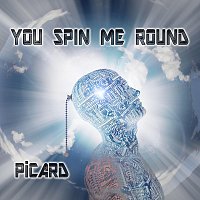 YOU SPIN ME ROUND