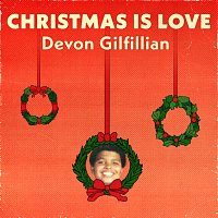 Devon Gilfillian – Christmas Is Love