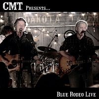 Blue Rodeo – CMT Presents Blue Rodeo Live