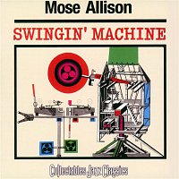Mose Allison – Swingin' Machine