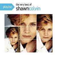 Přední strana obalu CD Playlist: The Very Best Of Shawn Colvin