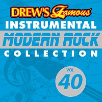Drew's Famous Instrumental Modern Rock Collection [Vol. 40]