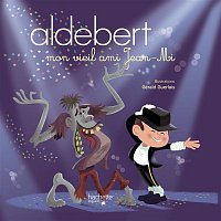 Aldebert – Mon vieil ami Jean-Mi