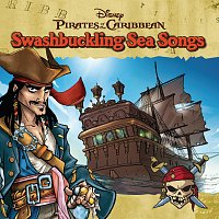 Různí interpreti – Pirates of the Caribbean: Swashbuckling Sea Songs