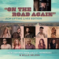 ACM Awards New Artist Nominees, Willie Nelson – On the Road Again (ACM Lifting Lives Edition) [feat. Ingrid Andress, Gabby Barrett, Jordan Davis, Russell Dickerson, Lindsay Ell, Riley Green, Caylee Hammack, Cody Johnson, Tenille Townes, Morgan Wallen]