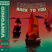 Vintonic – Back To You