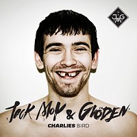 Jack Moy & Gloden – Charlies Bird