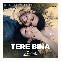 Zaeden – tere bina [Trending Version]