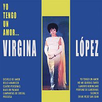 Virginia Lopez – Yo Tengo Un Amor
