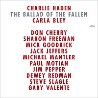Charlie Haden, Carla Bley – The Ballad Of The Fallen