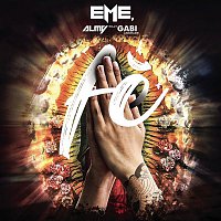 Eme, Almy, Gabi Andrade – Fé