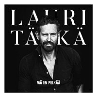 Lauri Tahka – Ma en pelkaa