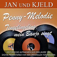 Jan und Kjeld – Penny-Melodie/Tingelingeling, mein Banjo singt