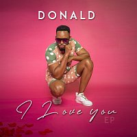 Donald – I Love You