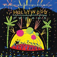 Přední strana obalu CD Hollywood Dreams [John Mauceri – The Sound of Hollywood Vol. 11]