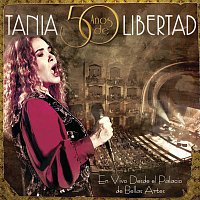 Tania Libertad – Tania 50 Anos de Libertad (En Vivo)