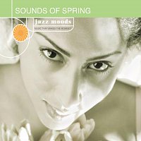 Různí interpreti – Jazz Moods: Sounds Of Spring