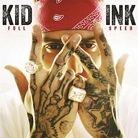 Kid Ink – Full Speed