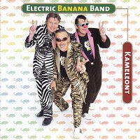 Electric Banana Band – Kameleont