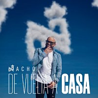 Nacho – De Vuelta A Casa