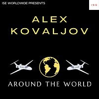 Alex Kovaljov – Around the World