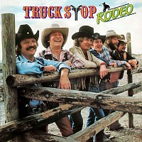 Truck Stop – Rodeo [Expanded Edition]