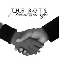 The Bots – Black And White Lights