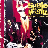 Gabinete Caligari – Subid la música