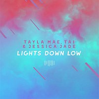 Tayla Mae, Tai & Jessica Jade – Lights Down Low (The ShareSpace Australia 2017)