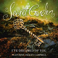 Secret Garden, Tracey Campbell – I've Dreamed Of You