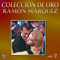 Ramón Marquez – Colección De Oro: Tres Ritmos De Época, Vol. 2 – Politécnico