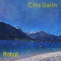 Cilis Galin – Robot
