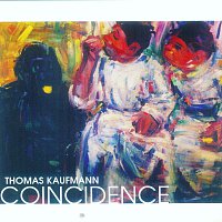 Thomas Kaufmann – Coincidence