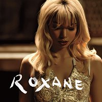 Roxane – Rain On My Parade