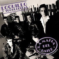 Loquillo Y Los Trogloditas – La Mafia del Baile