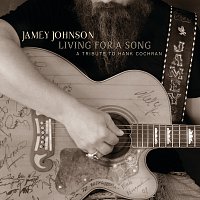 Jamey Johnson – Living For A Song:  A Tribute To Hank Cochran