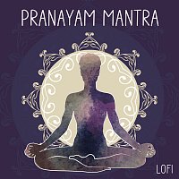 Vishal Dhumal, Pratham – Pranayam Mantra [Lofi]